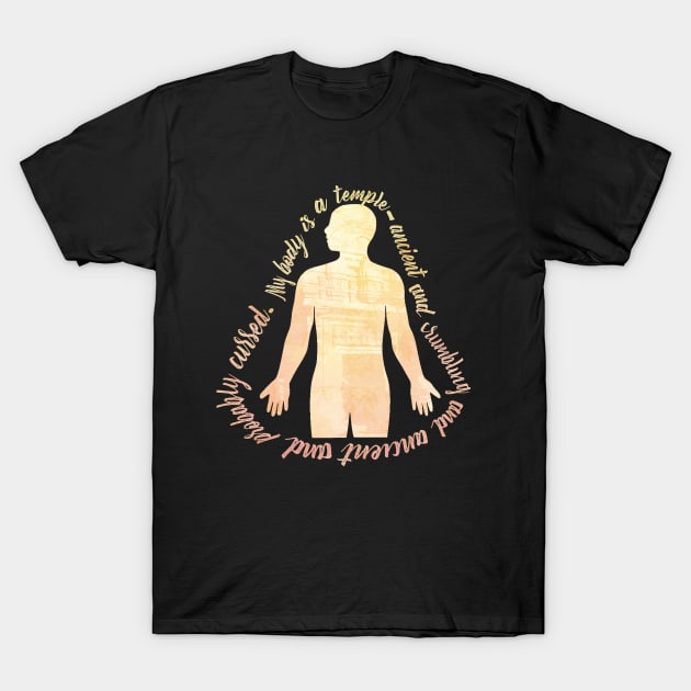 My body is a temple T-Shirt by NatLeBrunDesigns